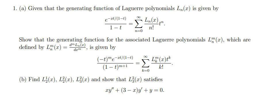 Solved 1. (a) Given that the generating function of Laguerre | Chegg.com