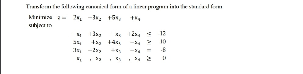Solved Transform the following canonical form of a linear | Chegg.com