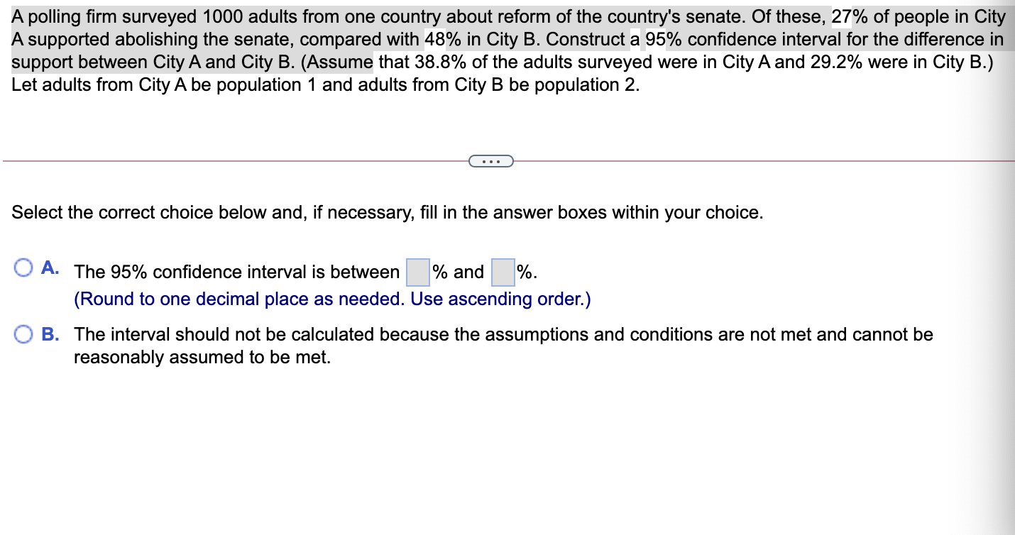 Solved A Polling Firm Surveyed Adults From One Country Chegg Com