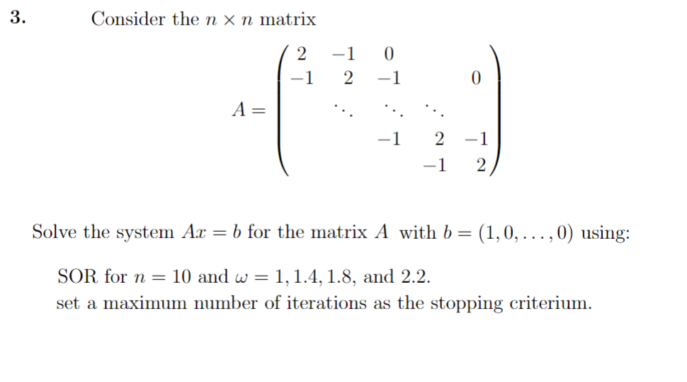 Solved Consider the n×n matrix A=⎝⎛2−1−12⋱0−1⋱−1⋱2−10−12⎠⎞ | Chegg.com