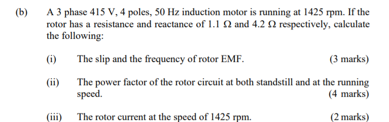 Solved (6) A 3 phase 415 V, 4 poles, 50 Hz induction motor | Chegg.com