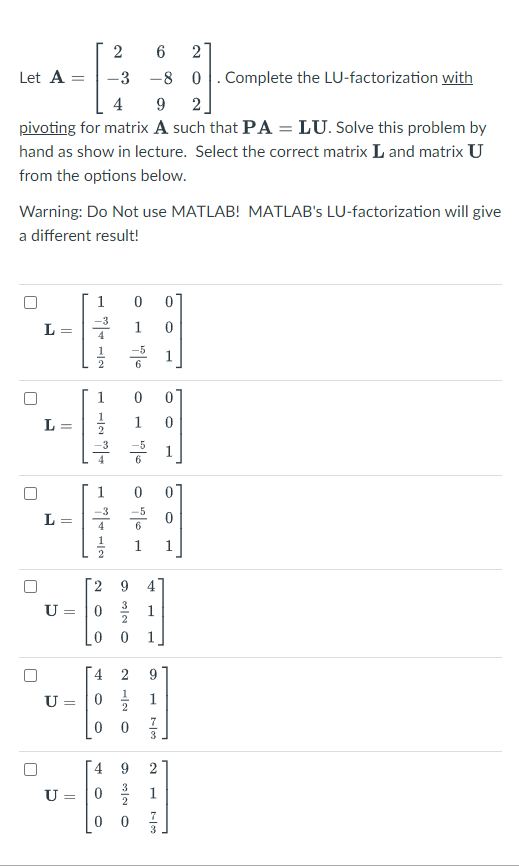 Solved 2 6 2 Let A 3 8 0 Complete the LU factorization Chegg