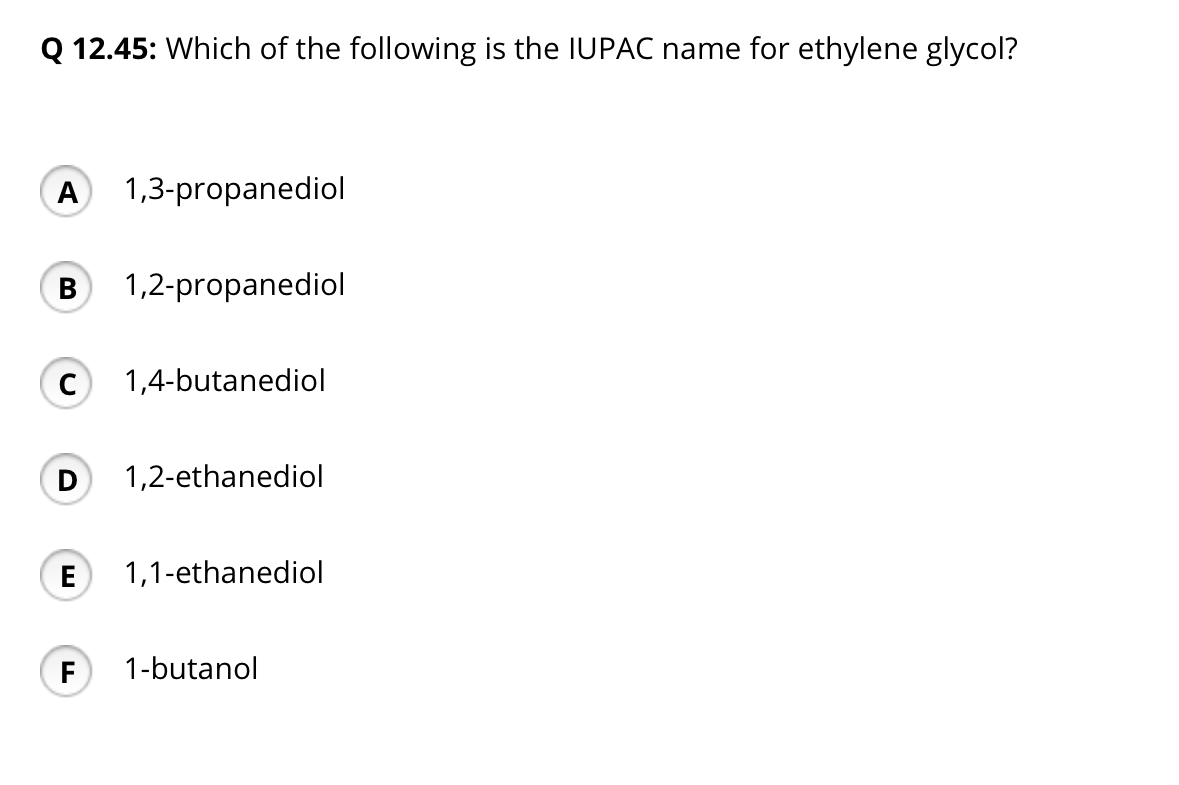 Solved Q 12 45 Which Of The Following Is The Iupac Name Chegg Com