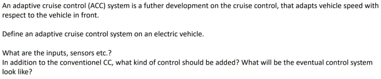 Solved An adaptive cruise control (ACC) system is a futher | Chegg.com
