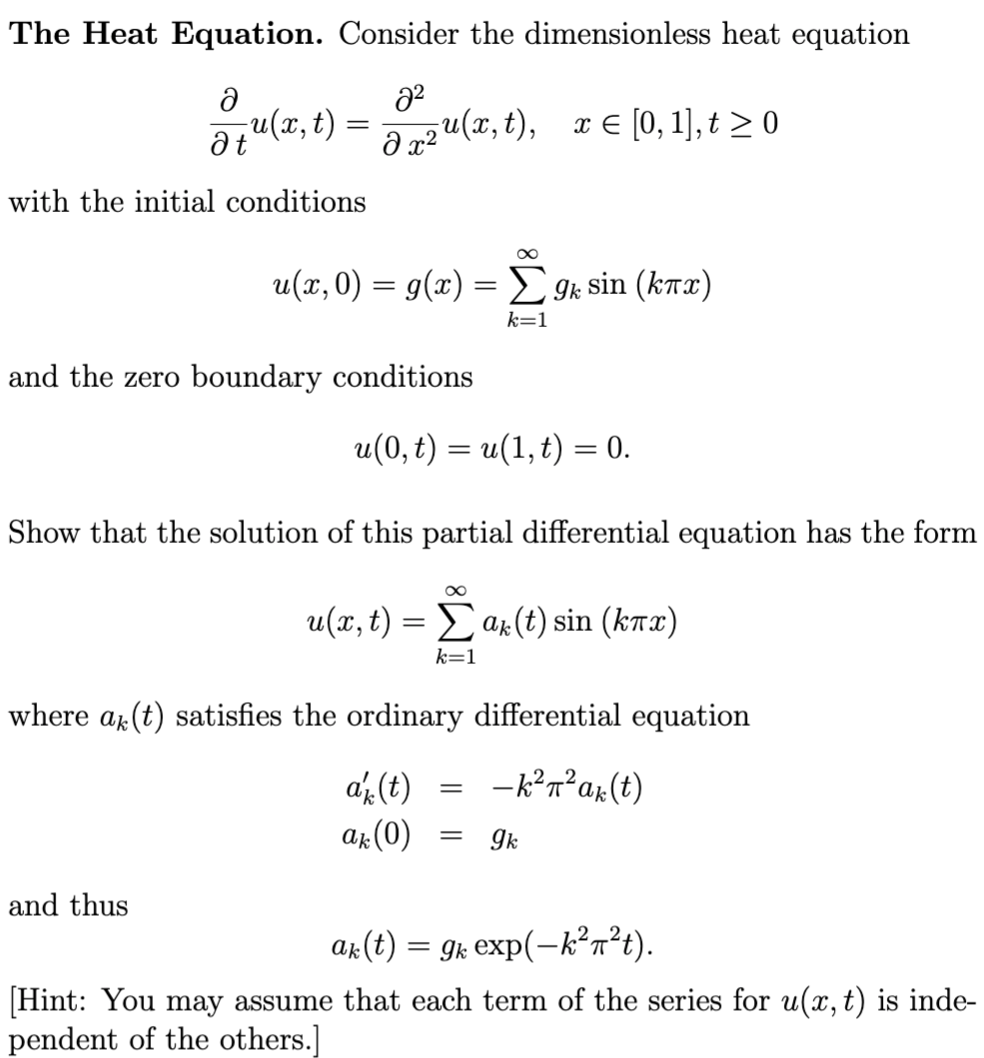 Solved The Heat Equation Consider The Dimensionless Heat Chegg Com