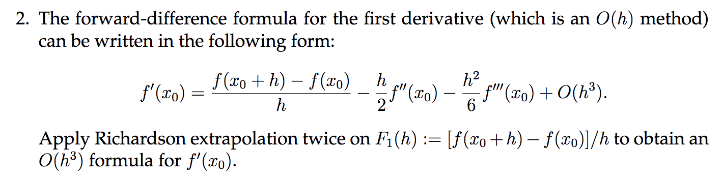 Solved 2. The forward-difference formula for the first | Chegg.com ...