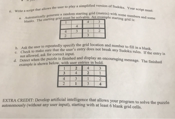 Write A Script That Allows The User To Play A Chegg