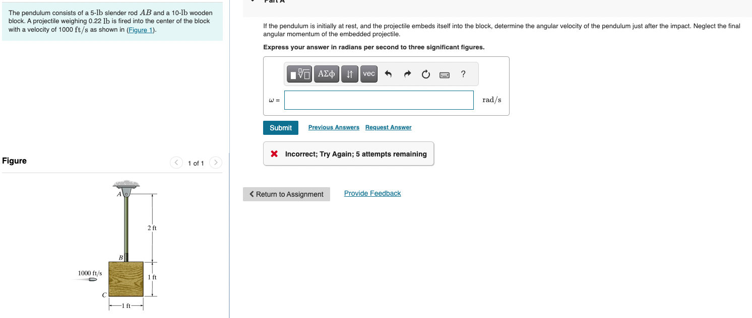 Solved The pendulum consists of a 5-lb slender rod AB and a 