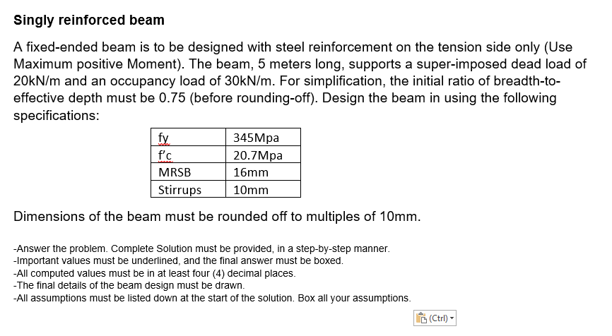 Solved Singly reinforced beam A fixed-ended beam is to be | Chegg.com