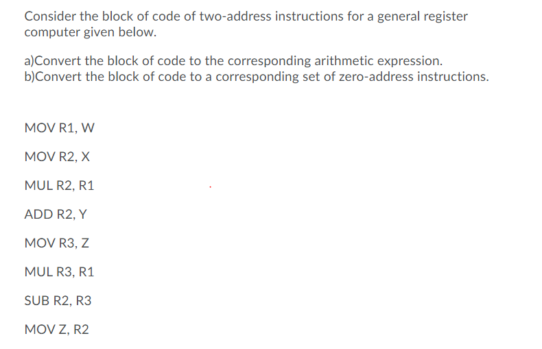 Solved Consider the block of code of two-address | Chegg.com
