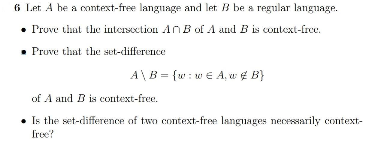 Solved 6 Let A Be A Context-free Language And Let B Be A | Chegg.com