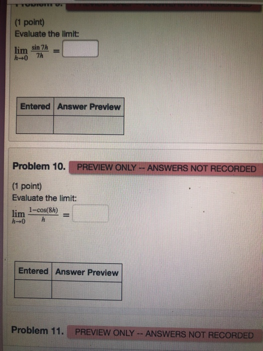 Solved Problem 7. (1 point) Evaluate the following limit: | Chegg.com