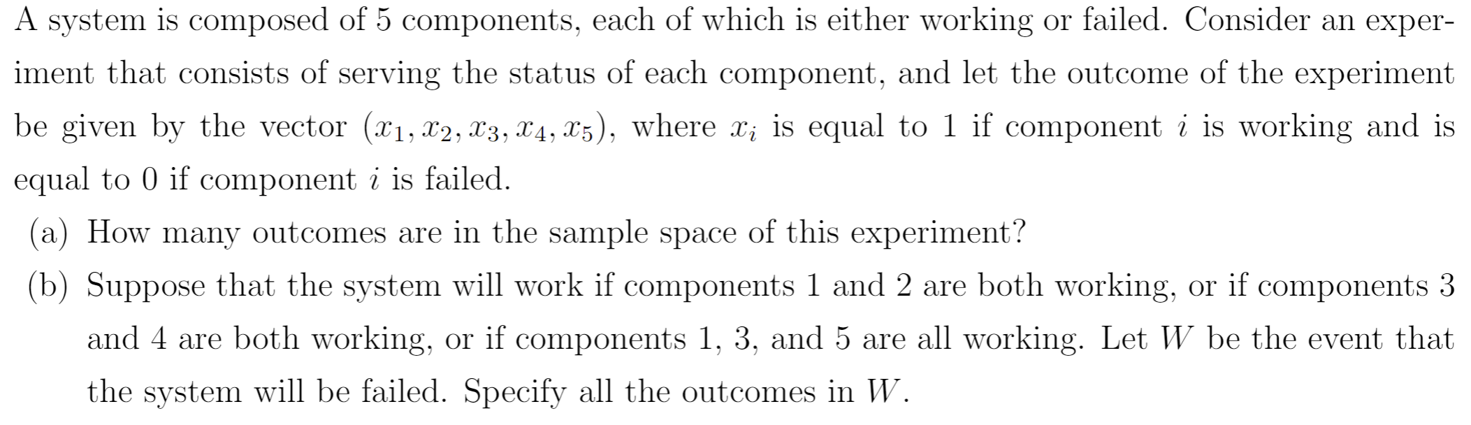 Solved A system is composed of 5 components, each of which | Chegg.com