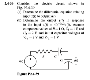 Solved 2.4-39 Consider the electric circuit shown in Fig. | Chegg.com