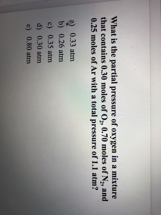 Solved What is the partial pressure of oxygen in a mixture | Chegg.com