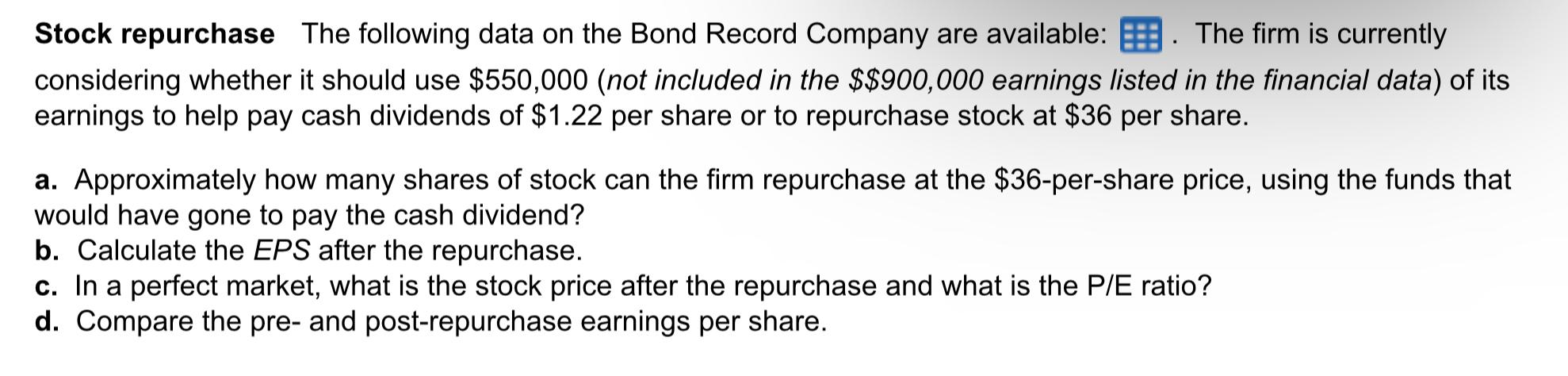 Solved Stock repurchase The following data on the Bond | Chegg.com