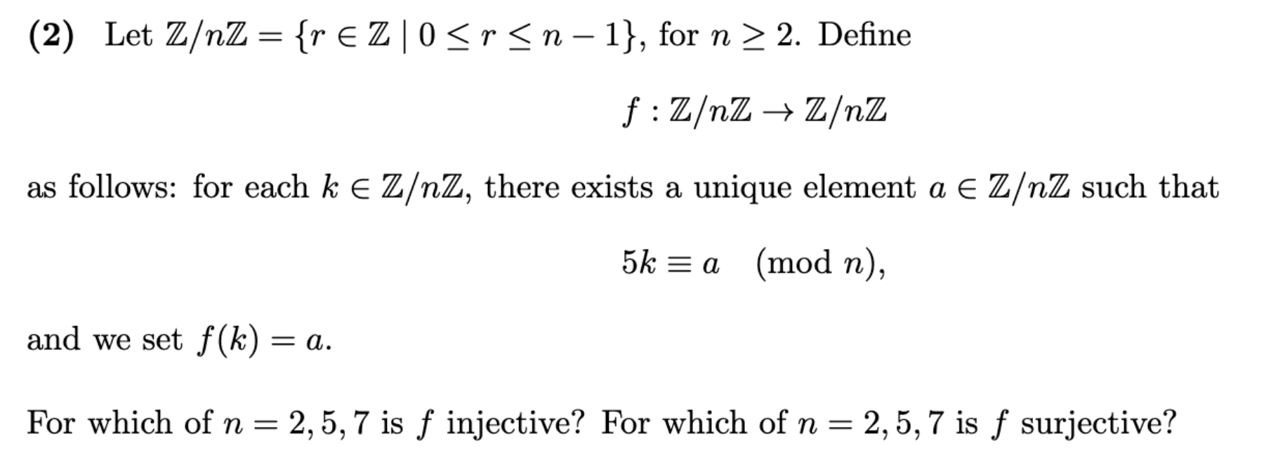 Solved (2) Let Z/nZ={r∈Z∣0≤r≤n−1}, for n≥2. Define | Chegg.com