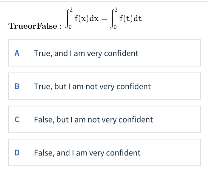 Solved F T Dt Trucorfalse I F X Dx R E Dt F X Dx T Chegg Com