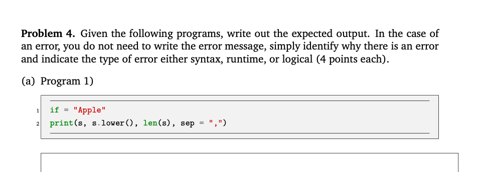Solved Problem 4. Given the following programs, write out | Chegg.com