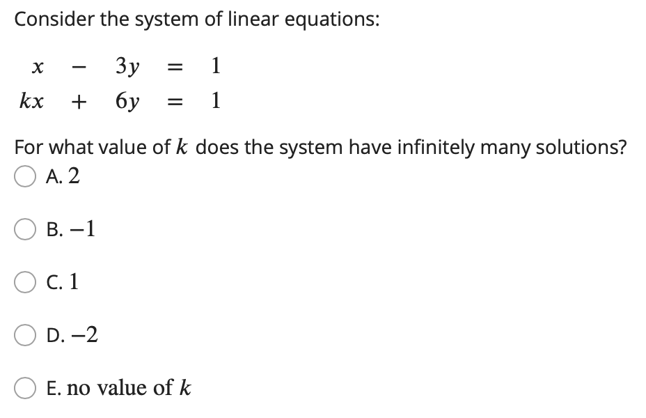 Solved Consider the system of linear equations: х 1 Зу бу kx | Chegg.com