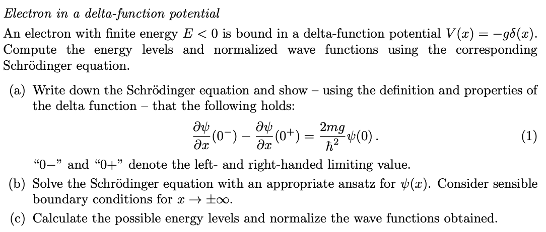 Solved Electron in a delta-function potential An electron | Chegg.com