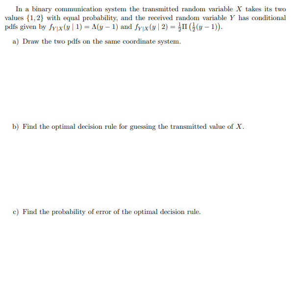 Solved In a binary communication system the transmitted | Chegg.com