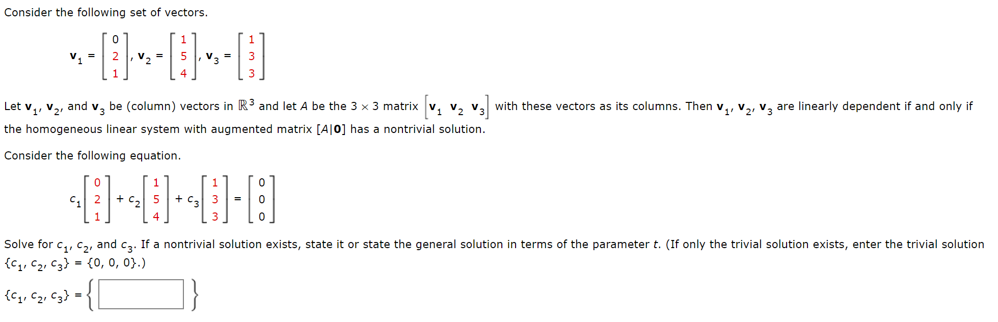 Solved Consider the following set of vectors. 2 3 2 3 V -5 1 | Chegg.com