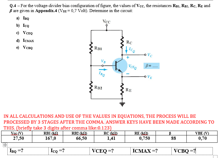 Solved Q 4 For The Voltage Divider Bias Configuration O Chegg Com