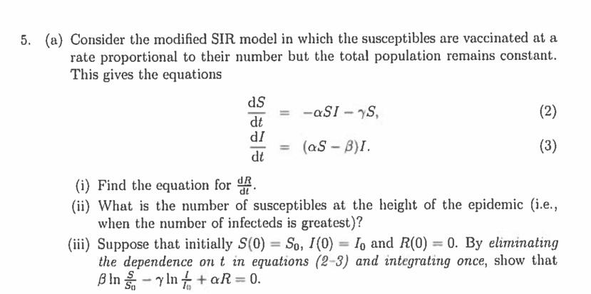 Solved (a) Consider the modified SIR model in which the | Chegg.com