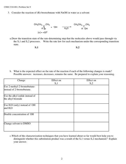 Solved Consider the reaction of (R)-bromobutane with NaOH in | Chegg.com