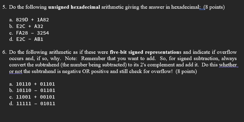 Solved 5. Do the following unsigned hexadecimal arithmetic | Chegg.com