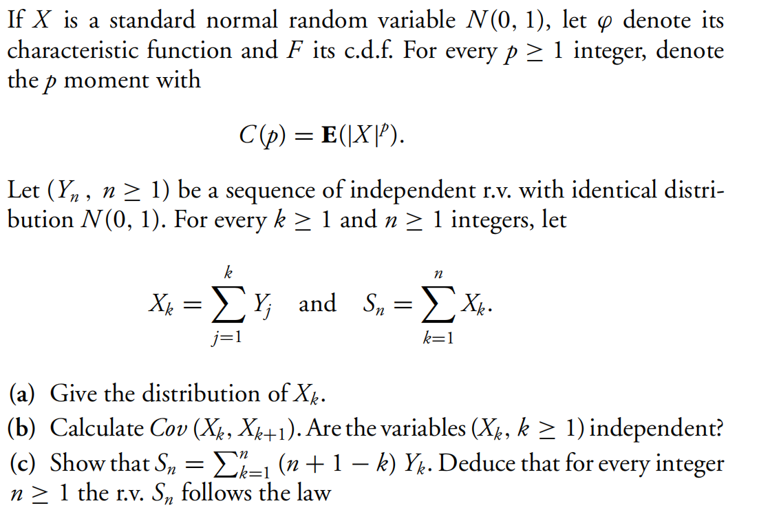 Solved If X Is A Standard Normal Random Variable N 0 1 Chegg Com