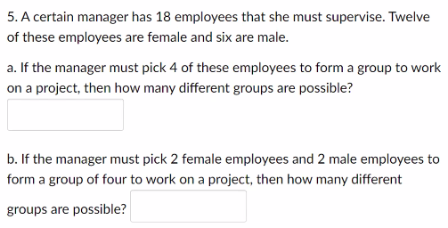 Solved 5. A Certain Manager Has 18 Employees That She Must | Chegg.com