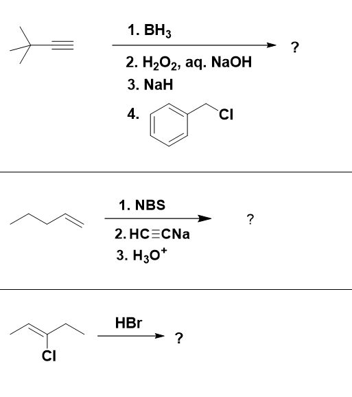 Solved 1. BH3 ta ? 2. H2O2, aq. NaOH 3. Nah 4. CI 1. NBS ? | Chegg.com
