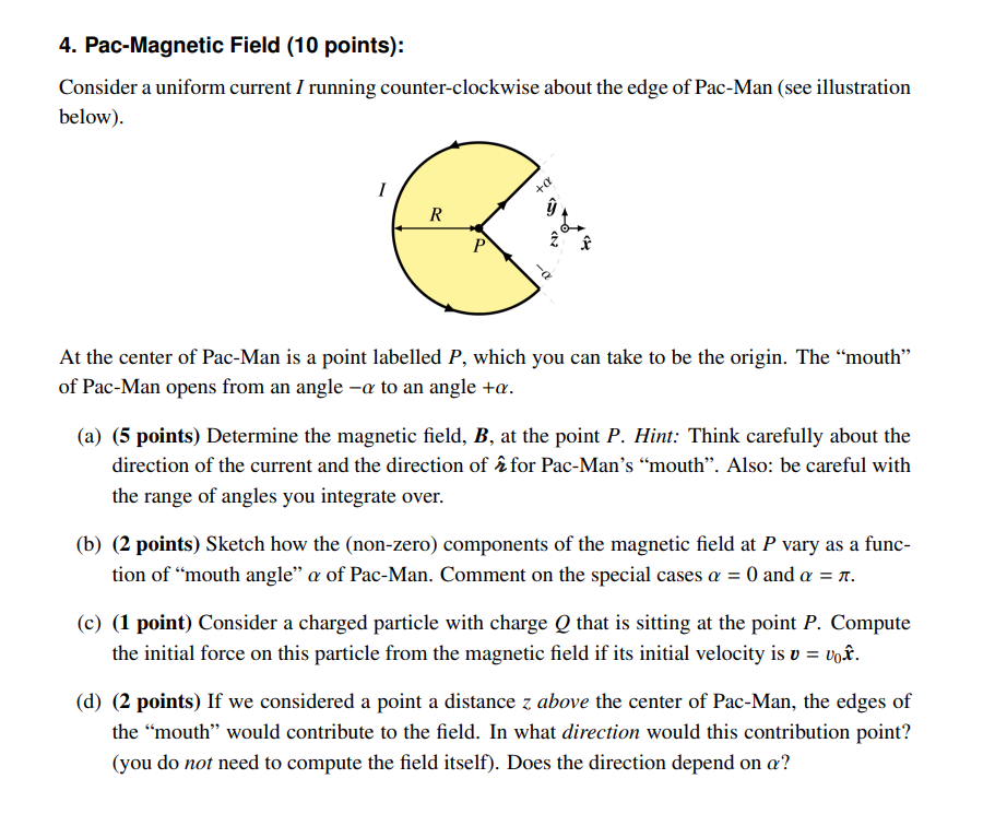 Solved 4. Pac Magnetic Field 10 points Consider a uniform