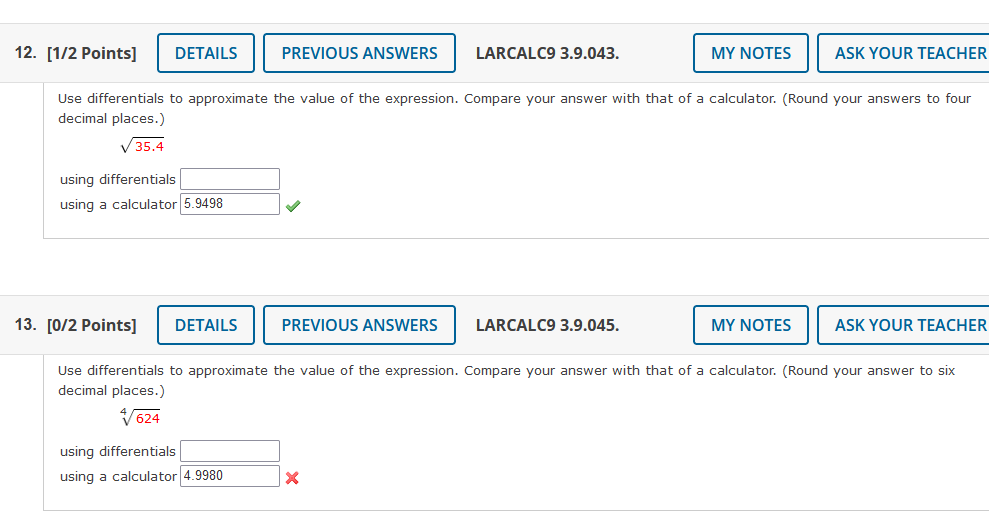 Solved Use differentials to approximate the value of the