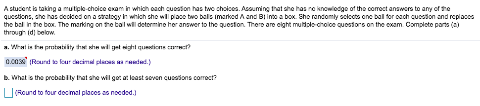 Solved A student is taking a multiple-choice exam in which | Chegg.com