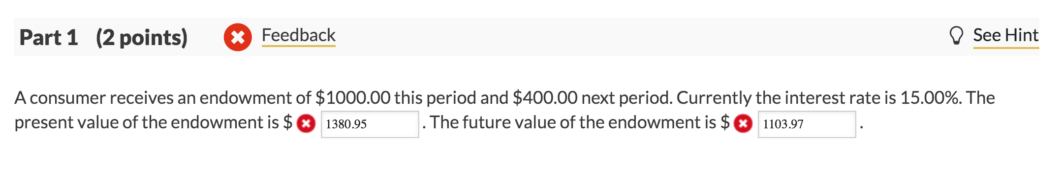 Solved Part 1 (2 points) & Feedback D See Hint A consumer | Chegg.com