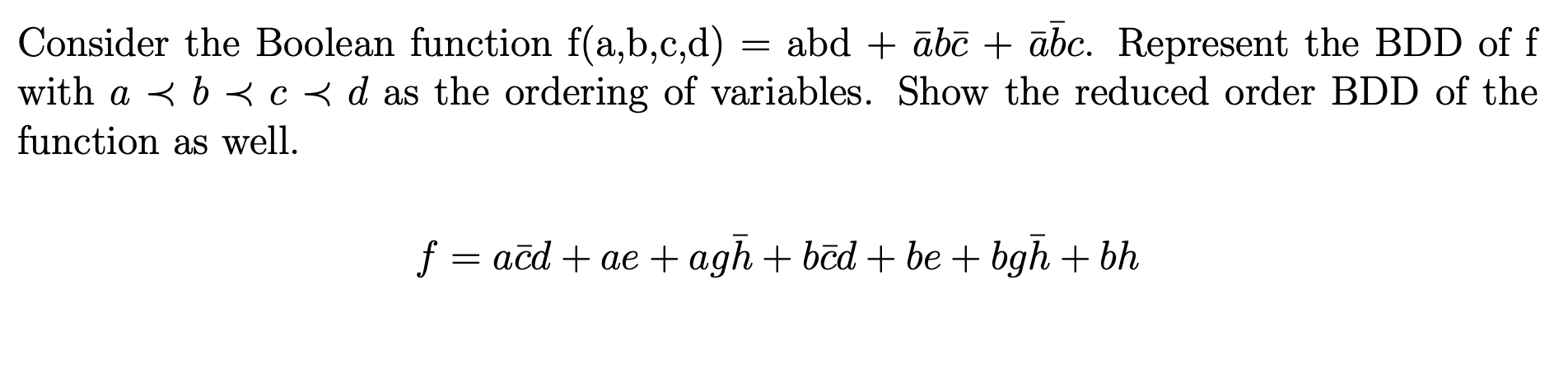 Solved Consider The Boolean Function F(a,b,c,d) = Abd + ābč | Chegg.com