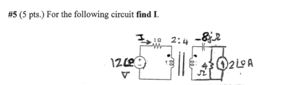 Solved #5 (5 pts.) For the following circuit find I. 12 Le | Chegg.com