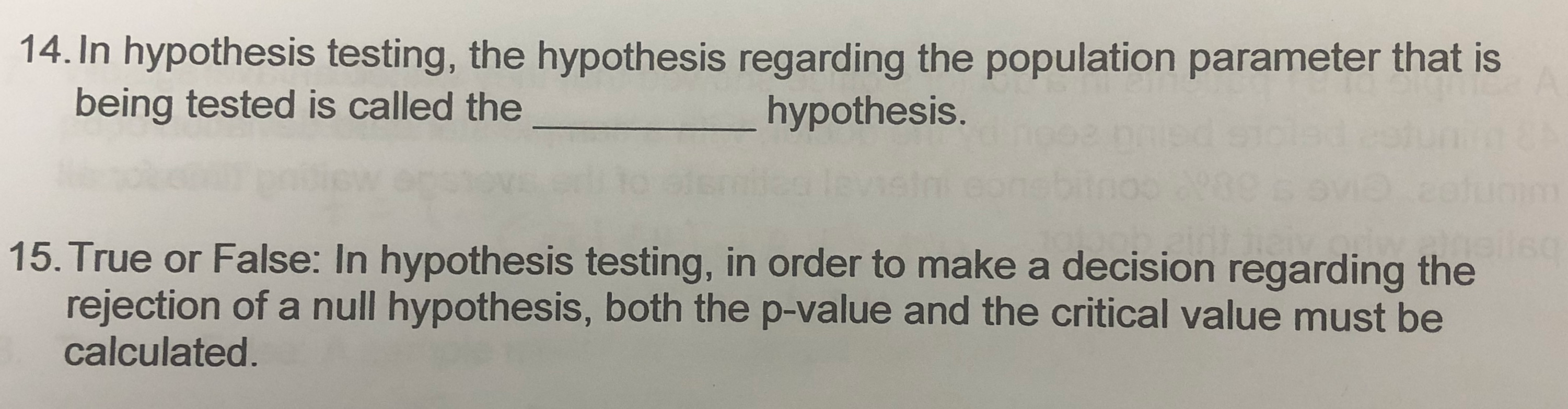 Solved 14. In hypothesis testing, the hypothesis regarding | Chegg.com