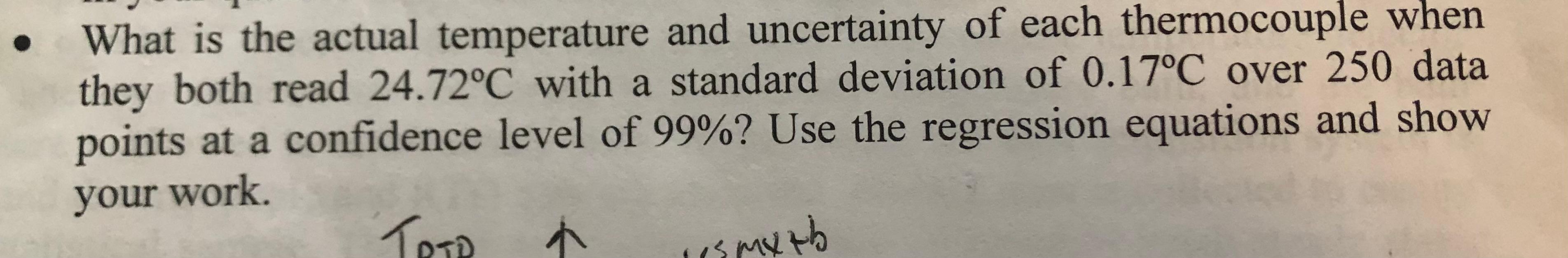 Solved What is the actual temperature and uncertainty of