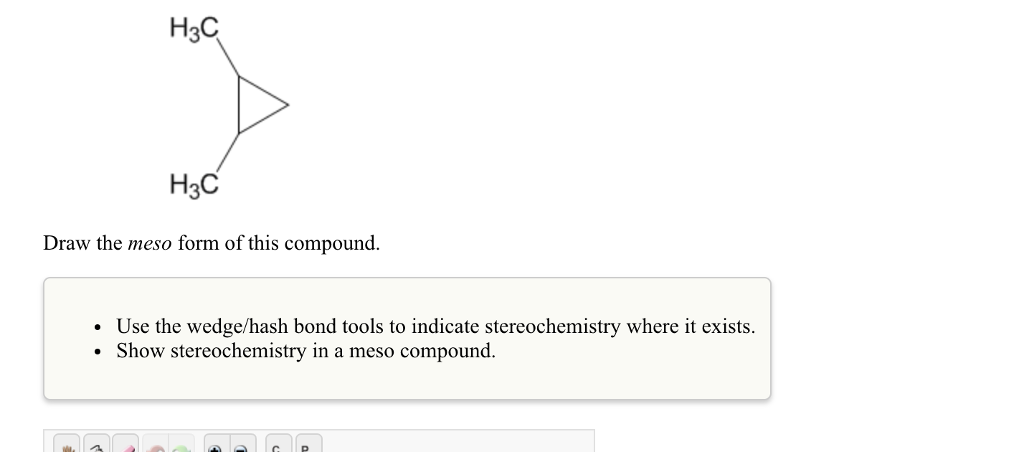 Solved H3C Draw The Meso Form Of This Compound Use The Chegg