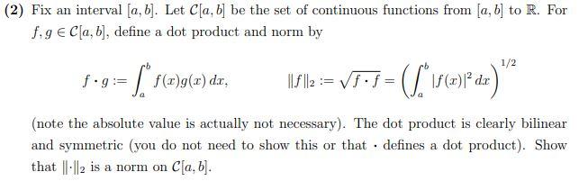 Solved (2) Fix An Interval [a, B]. Let C[a, B] Be The Set Of | Chegg.com