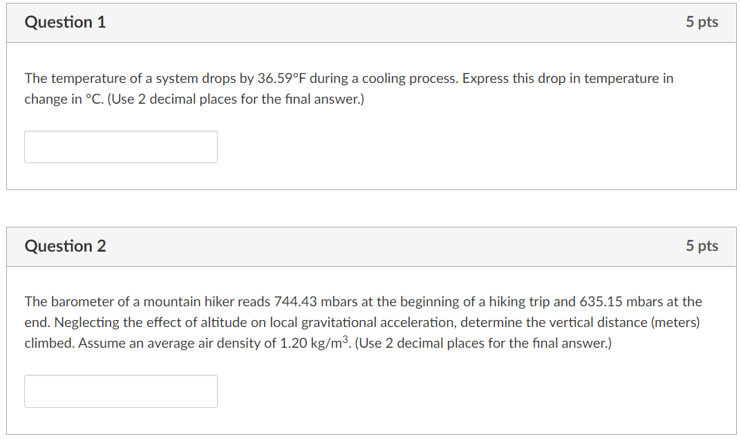 Solved Question 1 5 pts The temperature of a system drops by | Chegg.com