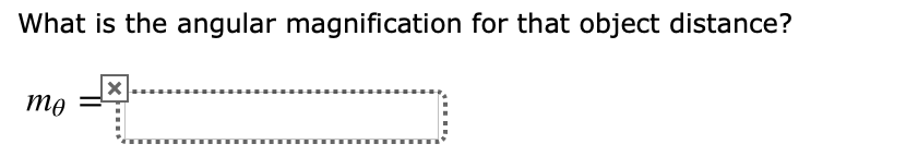 Solved Example 34.5.1 Sample Problem Simple magnifying lens | Chegg.com