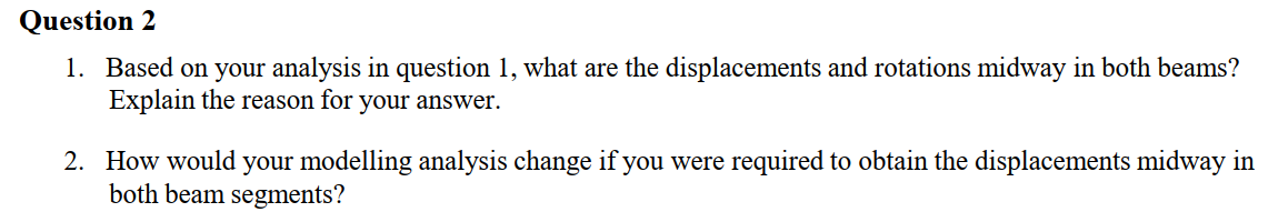 Solved 1. Based on your analysis in question 1, what are the | Chegg.com