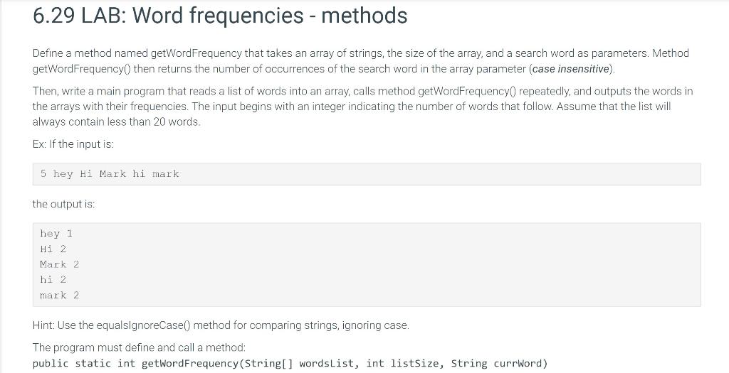 Solved 6.29 LAB: Word frequencies - methods Define a method | Chegg.com