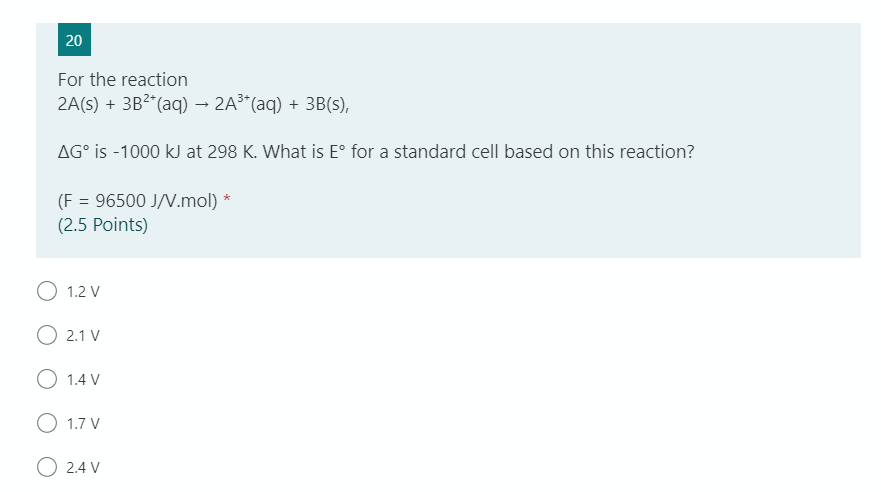 Solved 20 For the reaction 2A(s) + 3B2+ (aq) → 2A3+ (aq) + | Chegg.com