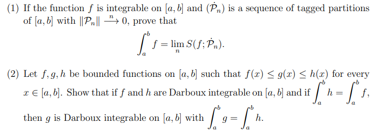 Solved (1) If The Function F Is Integrable On (a,b) And (Pn) | Chegg.com